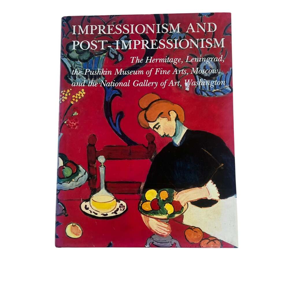 Impressionism and Post-Impressionism Hermitage Pushkin National Gallery 1986 HC